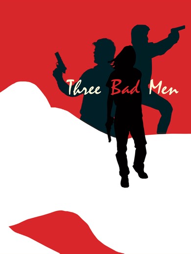 Three Bad Men Poster